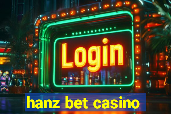 hanz bet casino